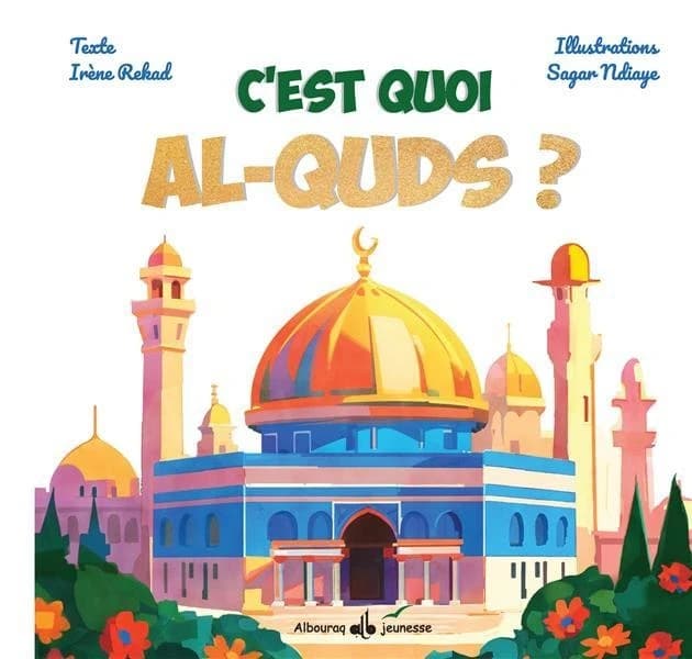 C'est quoi Al-Quds ?