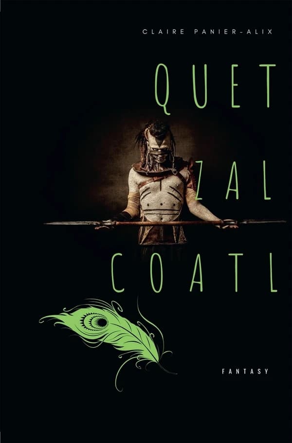 Quetzalcoàtl : roman fantasy