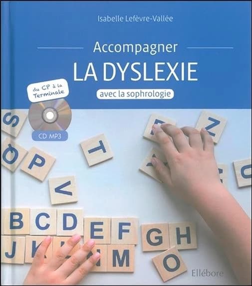 Accompagner la dyslexie : avec la sophrologie