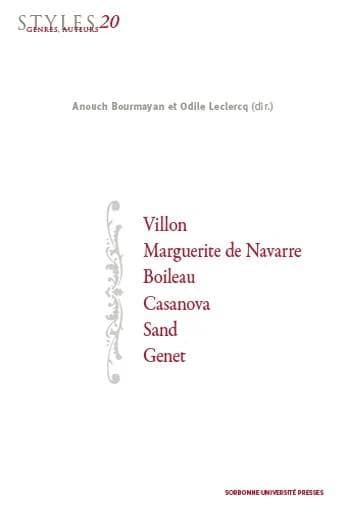 Villon, Marguerite de Navarre, Boileau, Casanova, Sand, Genet