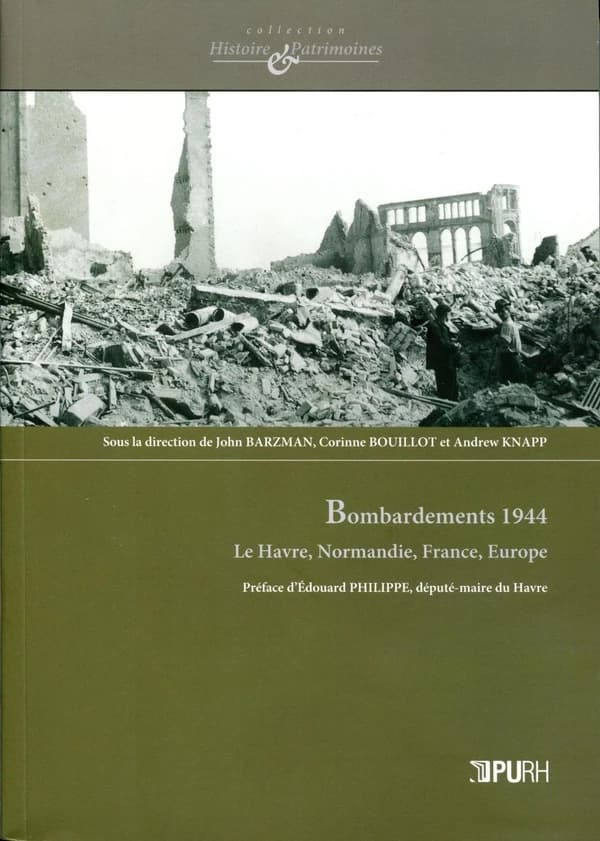 Bombardements 1944 : Le Havre, Normandie, France, Europe