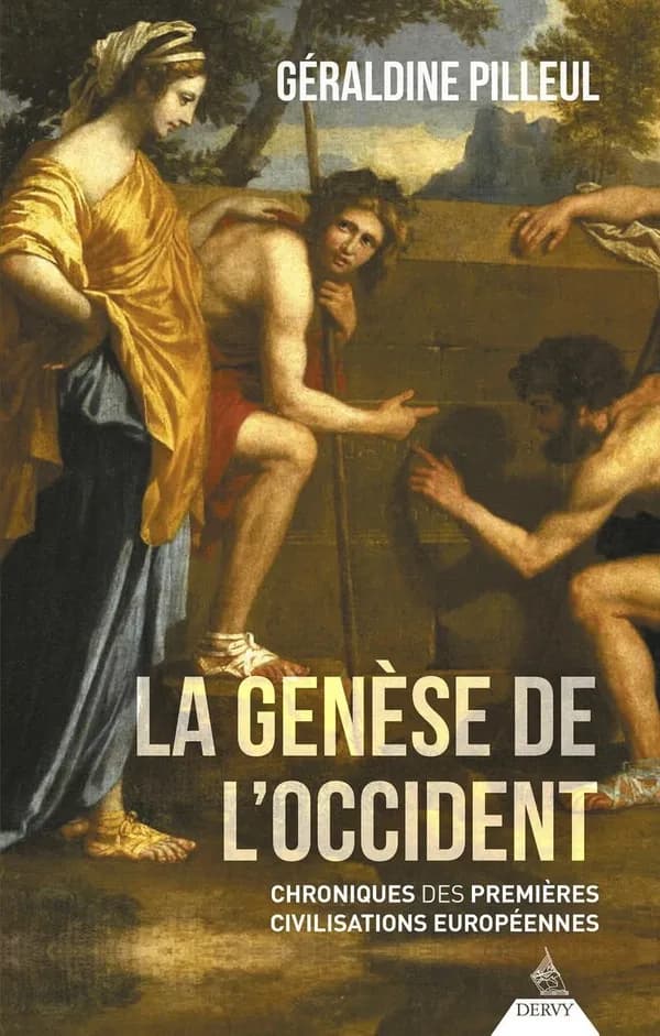 La genèse de l'Occident : chronique des premières civilisations européennes