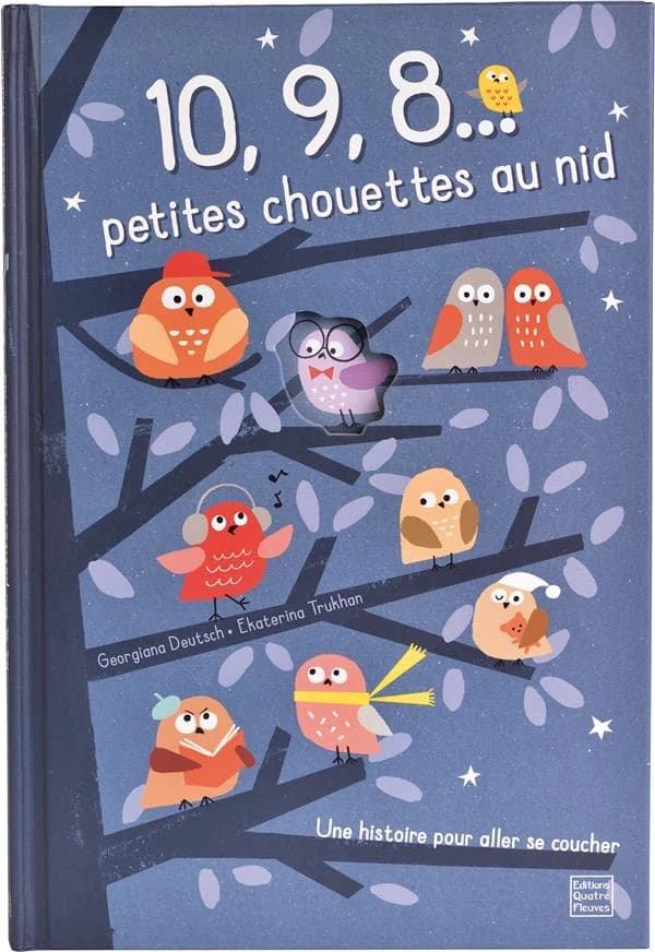 10, 9, 8, petites chouettes au nid : une histoire pour aller se coucher