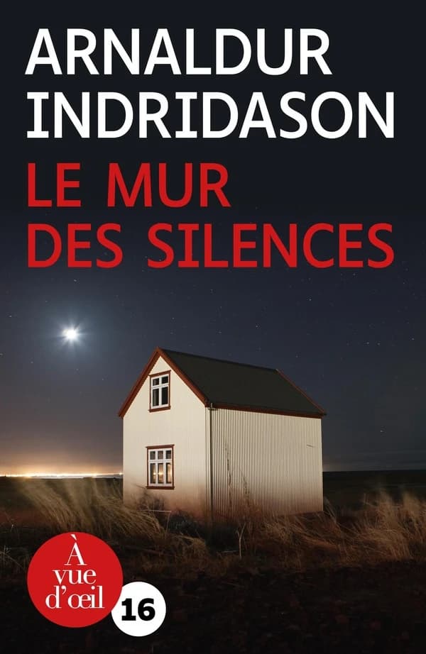 Le mur des silences (Éd. en grands caractères) Arnaldur Indriðason ; traduit de l'islandais par Éric Boury