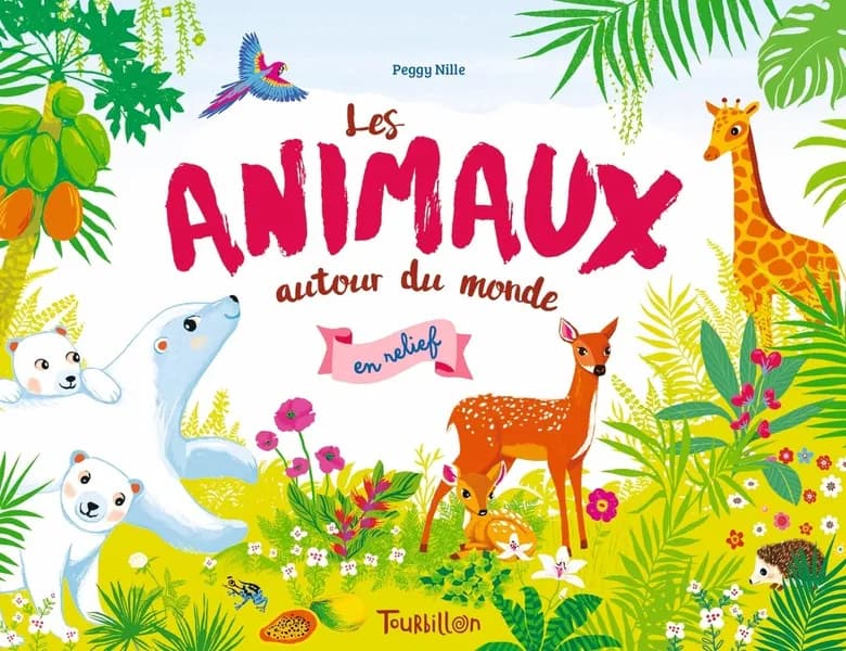 Les animaux autour du monde