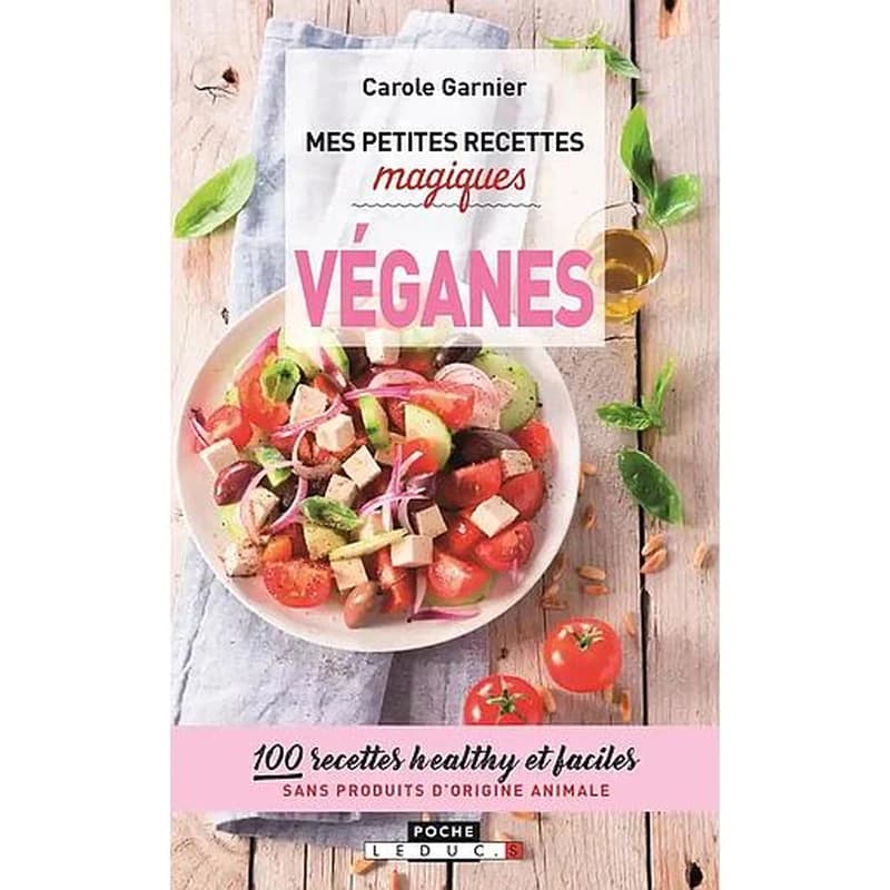 Mes petites recettes magiques véganes