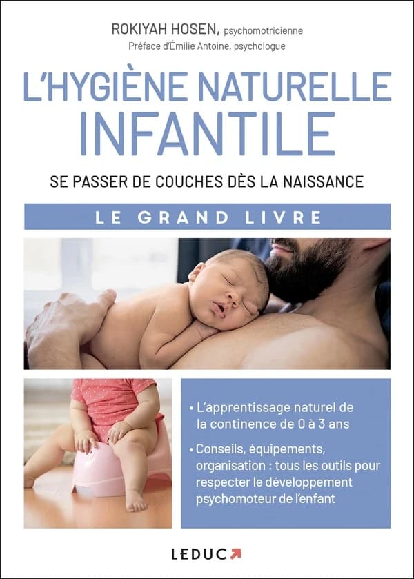L'hygiène naturelle infantile : le grand livre