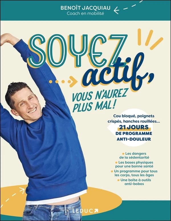 Soyez actif : vous n'aurez plus mal !