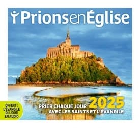 Prions en Eglise Hors-Série : Éphéméride ma prière du jour (édition 2025)