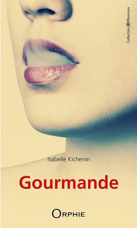 Gourmande : roman