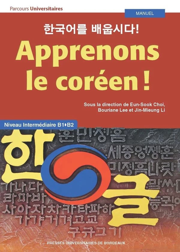 Apprenons le coréen ! : niveau intermédiaire B1-B2