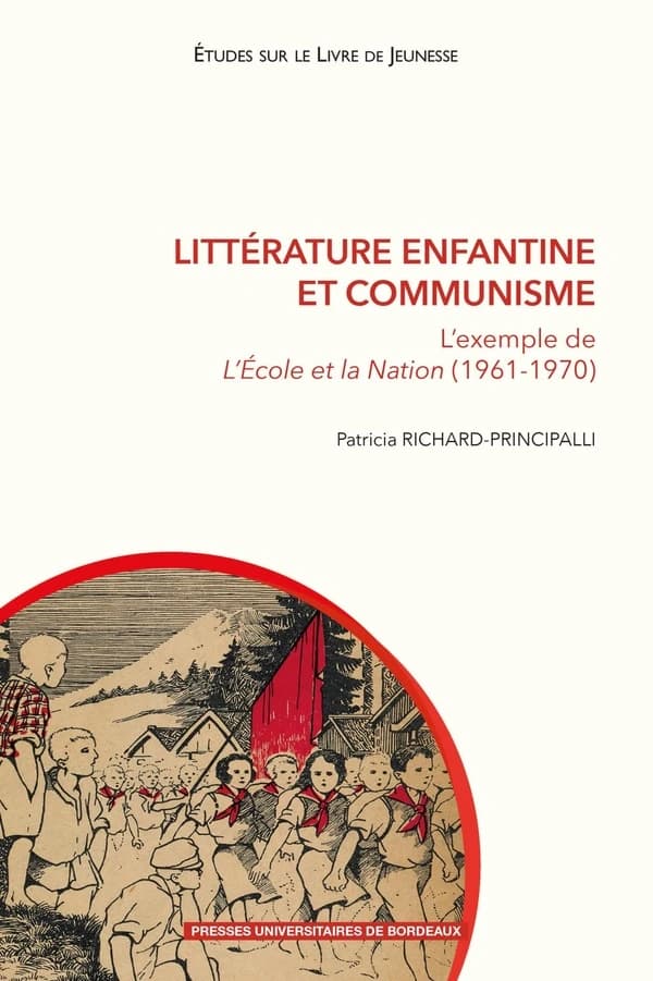Littérature enfantine et communisme : L’exemple de L’École et la Nation