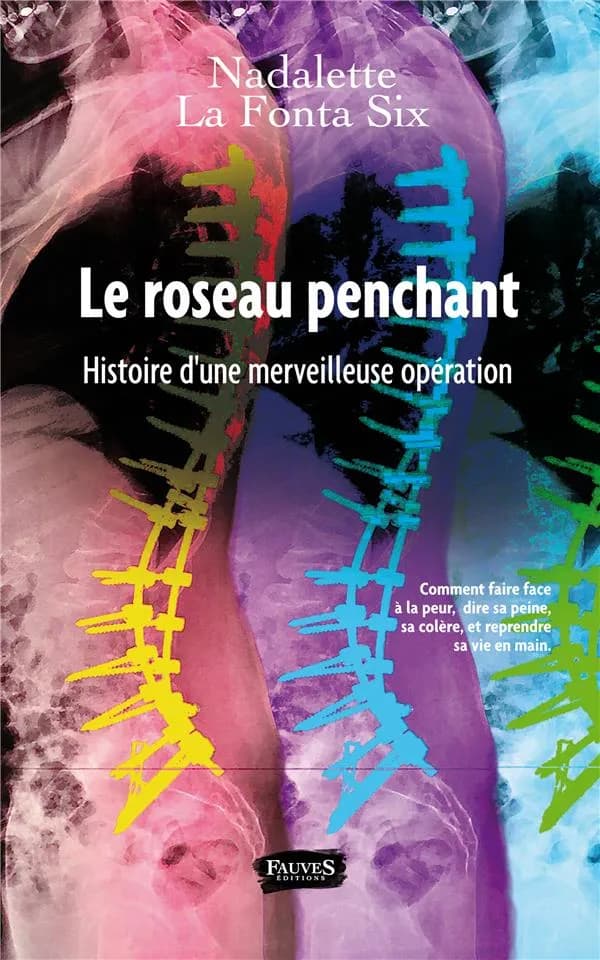 Le roseau penchant : histoire d'une merveilleuse opération