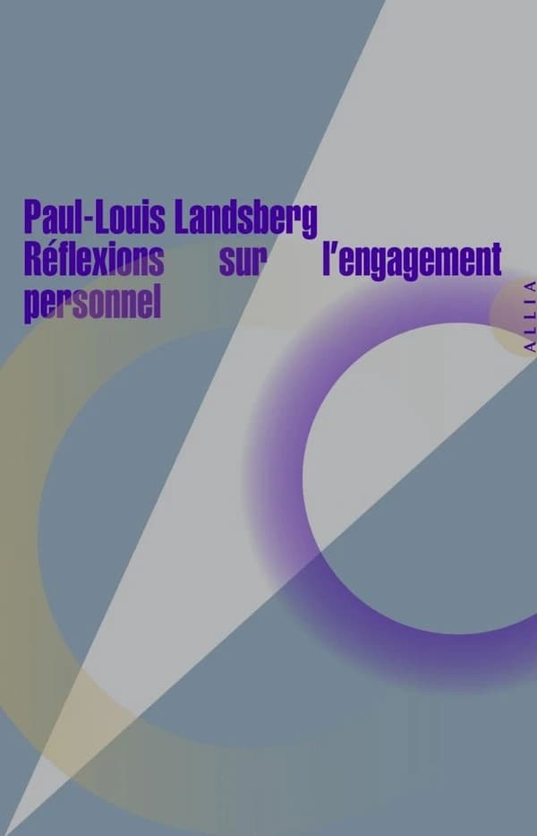 Réflexions sur l'engagement personnel (2e éd.) Paul-Louis Landsberg
