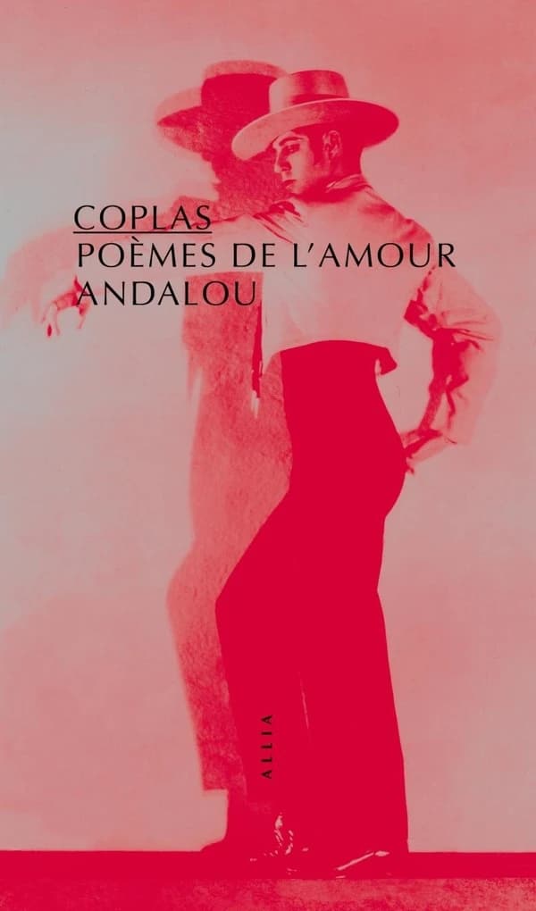Coplas, poèmes de l'amour andalou (6e éd.) traduit de l'espagnol par Guy Lévis Mano ; illustrations de Javier Vilató