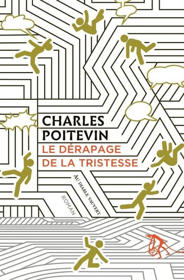 Le dérapage de la tristesse : roman
