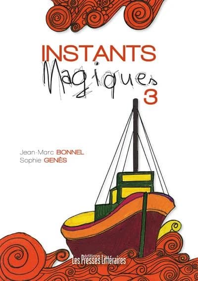 Instants magiques Tome 3