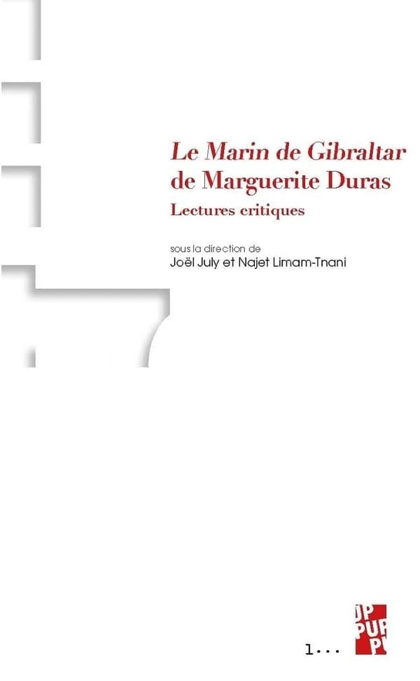 "Le marin de Gibraltar" de Marguerite Duras : lectures critiques