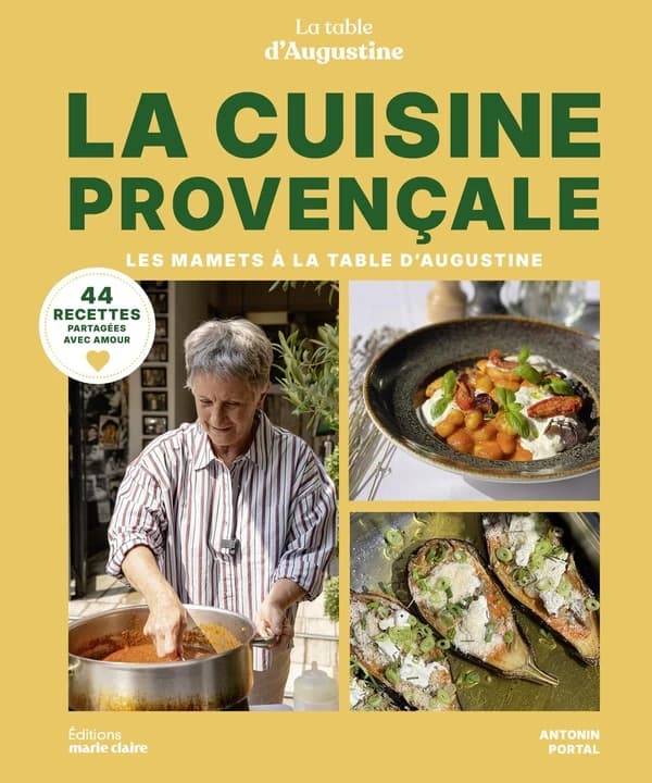 La cuisine provençale : les mamets à la table d'Augustine