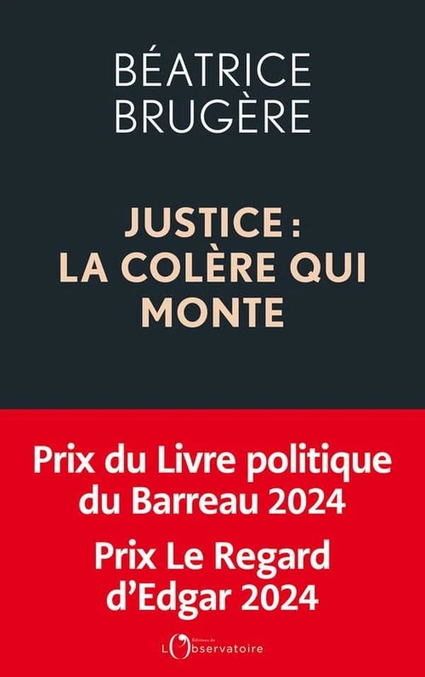 Justice, la colère qui monte : plaidoyer pour une refondation