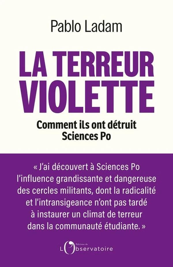 La terreur violette : comment ils ont détruit Sciences po
