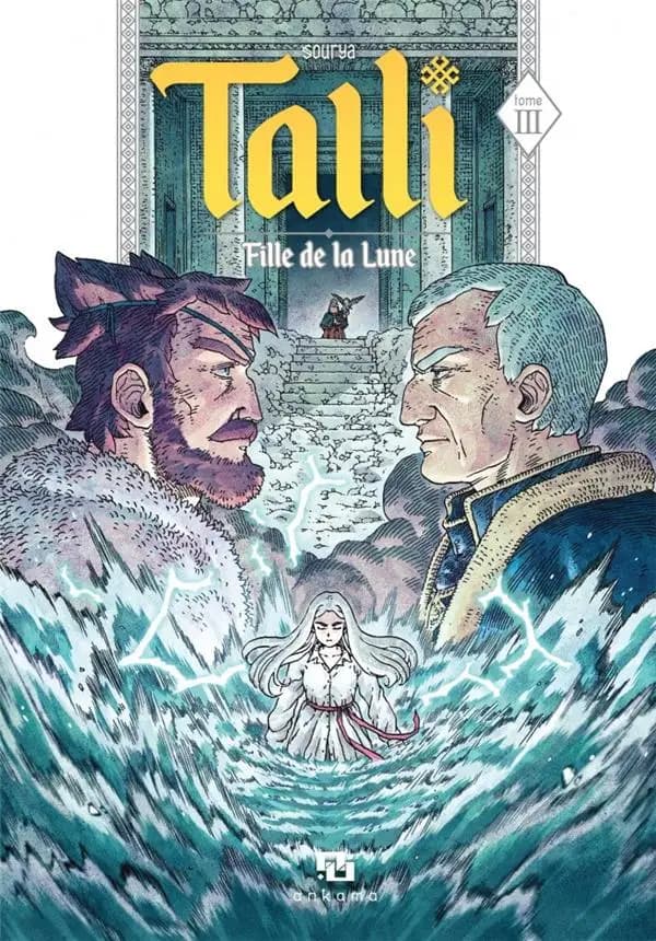 Talli, fille de la lune Tome 3