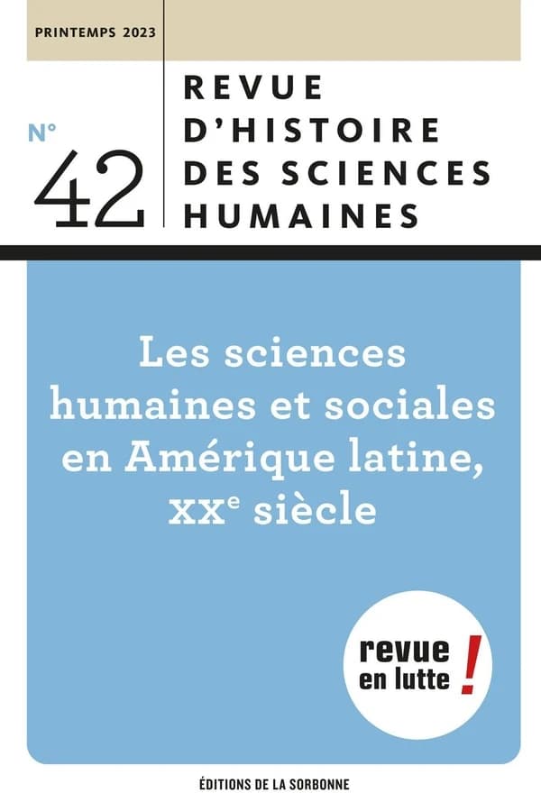 RHSH n.42 : Les sciences humaines et sociales en Amérique latine, XXe siècle