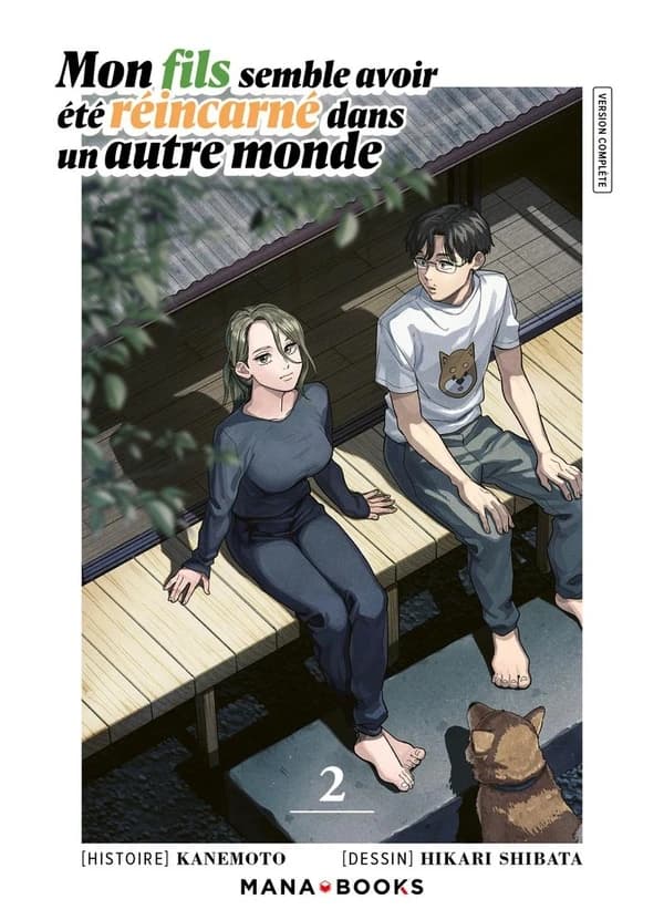Mon fils semble avoir été réincarné dans un autre monde. Tome 2 (Version complète) histoire, Kanemoto ; dessin, Hikari Shibata
