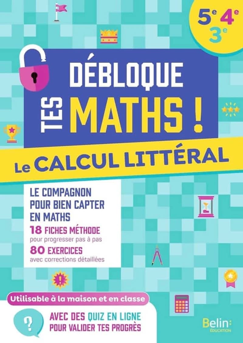 LE CALCUL LITTERAL (5E-4E-3E)