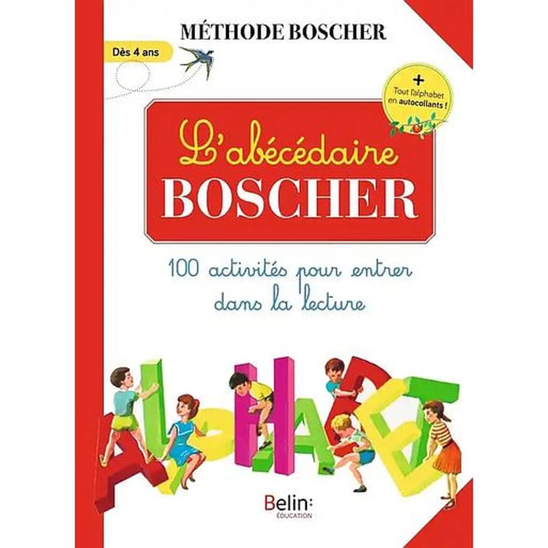 L'abécédaire Boscher : 100 activités pour apprendre à reconnaître les lettres (édition 2024)