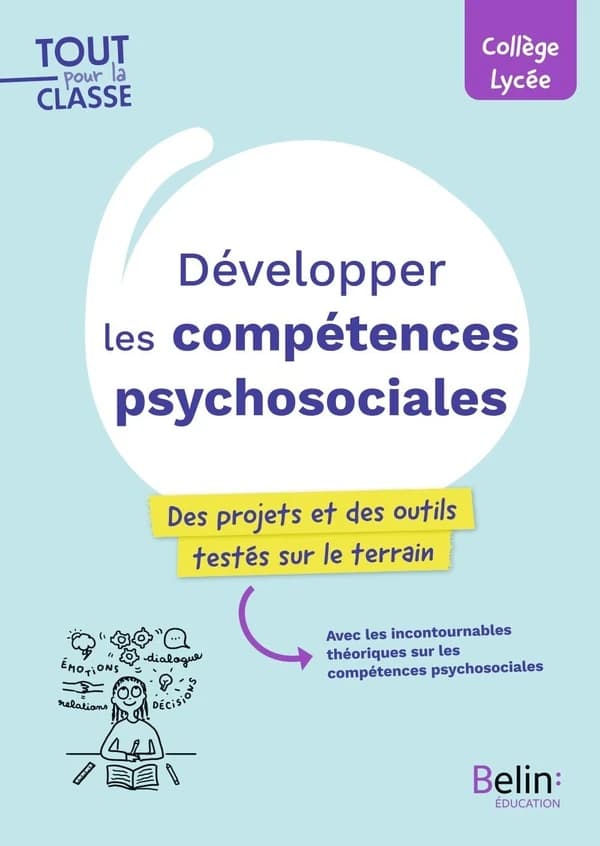 Développer les compétences psychosociales : des projets et des outils testés sur le terrain