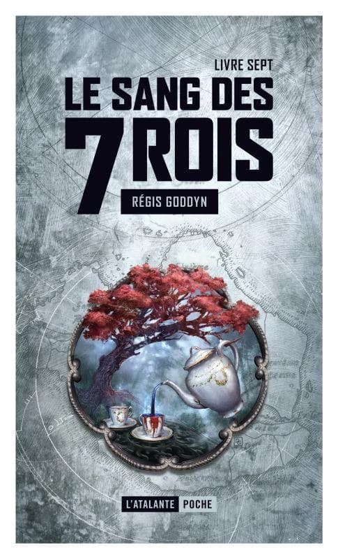 Le sang des 7 rois. Livre VII