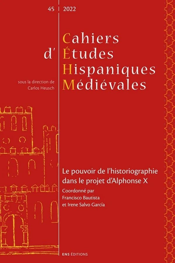 Cahiers d'études hispaniques médiévales, n° 45