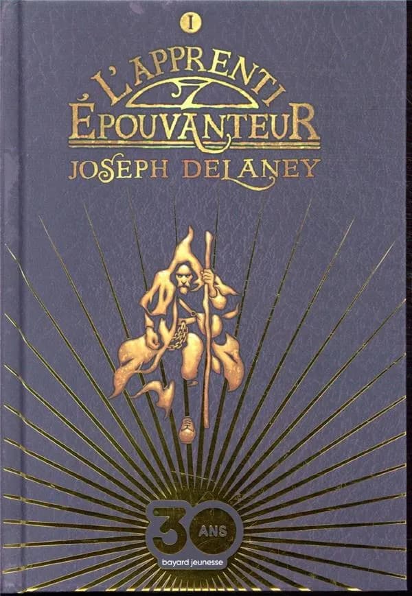 L'apprenti épouvanteur (Éd. spéciale 30 ans) Joseph Delaney ; traduit de l'anglais par Marie-Hélène Delval