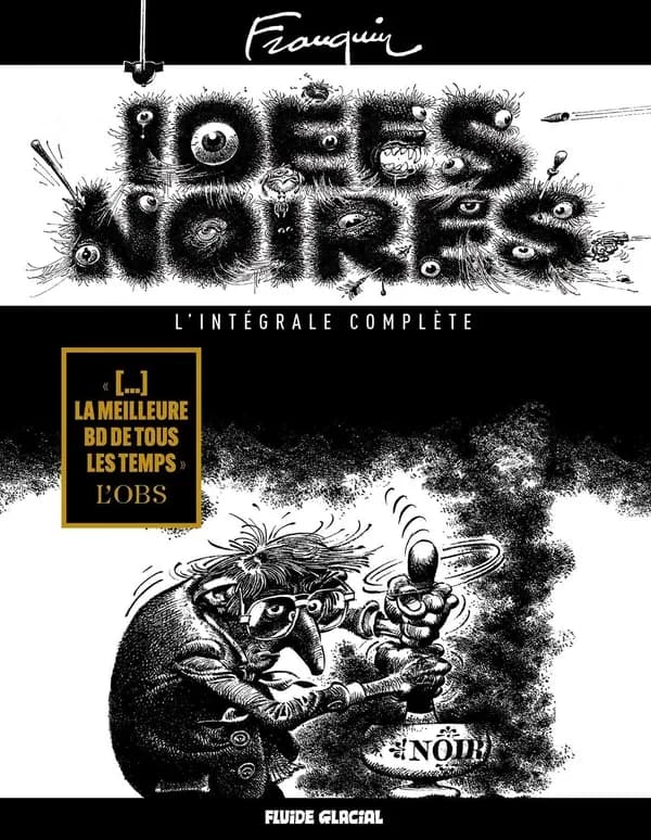 Idées noires : l'intégrale complète (Nouvelle éd.) Franquin