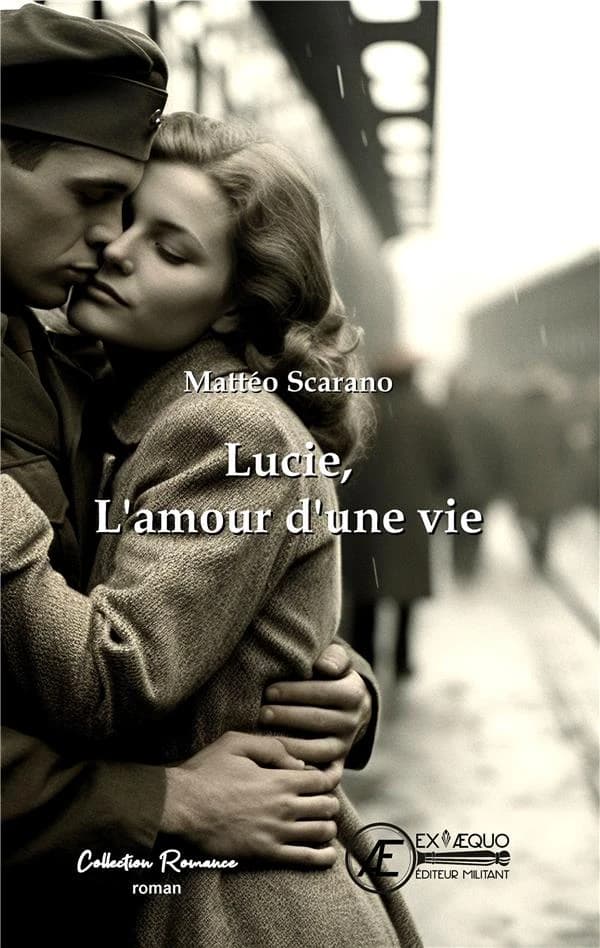 Lucie, l'amour d'une vie : roman