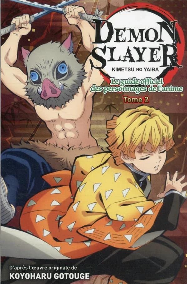"Demon slayer" : kimetsu no yaiba : le guide officiel des personnages de l'anime. Tome 2