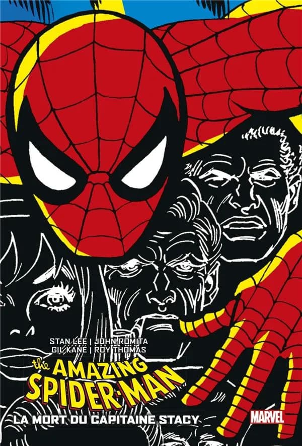 The amazing Spider-Man : la mort du capitaine Stacy (Éd. collector) scénario, Stan Lee, Roy Thomas ; dessin, Gil Kane, John Romita SR, John Buscema