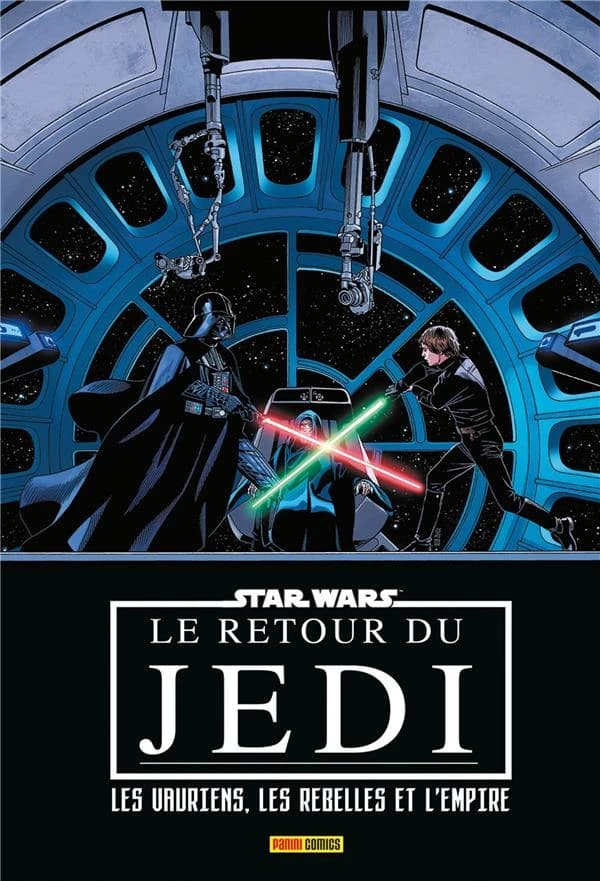 Star wars, le retour du jedi : les vauriens, les rebelles et l'Empire