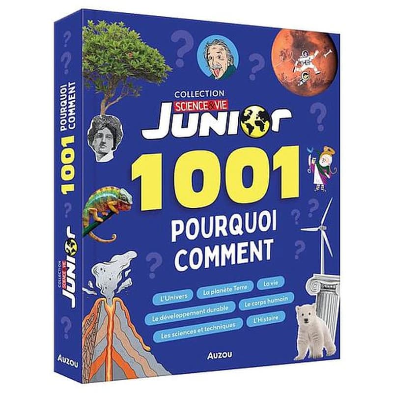 Sciences et vie junior : 1001 pourquoi comment