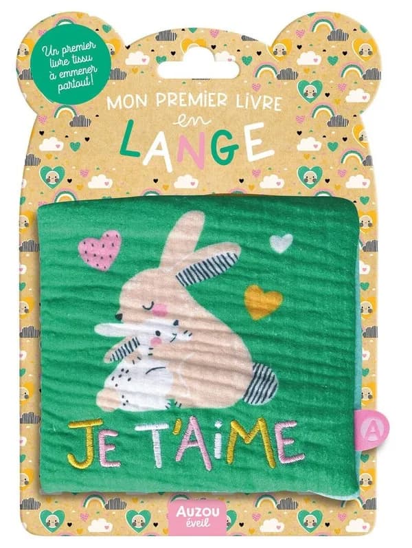 Mon premier livre tissu en lange : Mon premier livre tissu en lange : Je t'aime