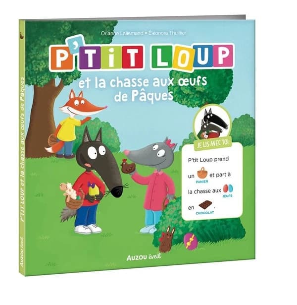 Je lis avec toi : P'tit loup et la chasse aux oeufs de pâques