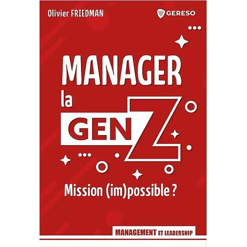 Manager la genZ : mission (im)possible ?