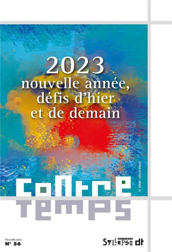 Contretemps n.56 : 2023 : nouvelle année, défis d'hier et de demain