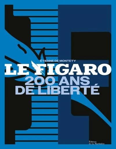 "Le Figaro" : 200 ans de liberté