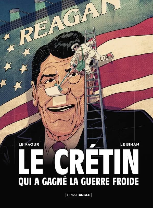 Le crétin qui a gagné la Guerre froide