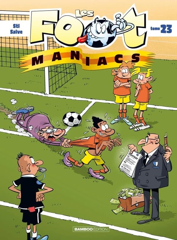 Les foot-maniacs. Tome 23