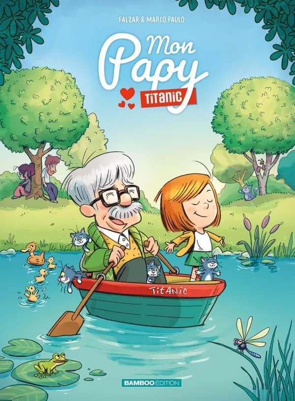 Mon papy Titanic Tome 1