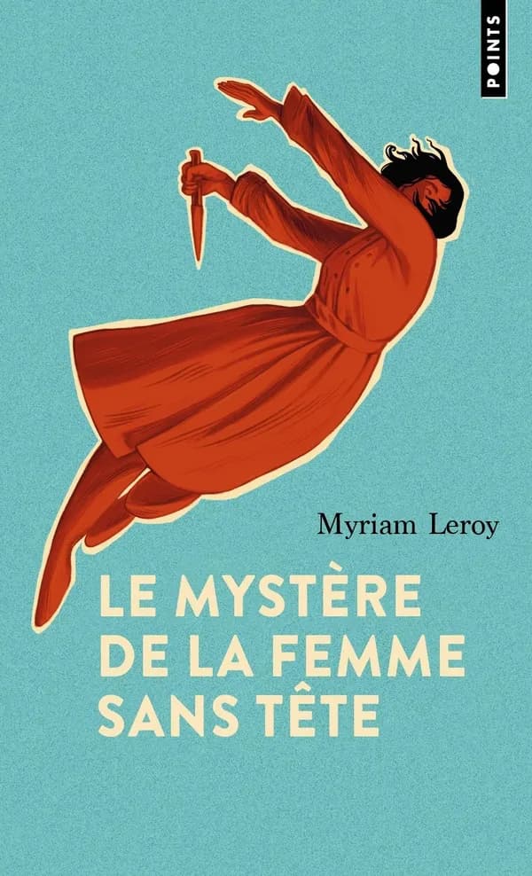 Le mystère de la femme sans tête : roman