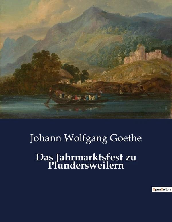 Das Jahrmarktsfest zu Plundersweilern : Ein Dorf im Bann des Jahrmarkts